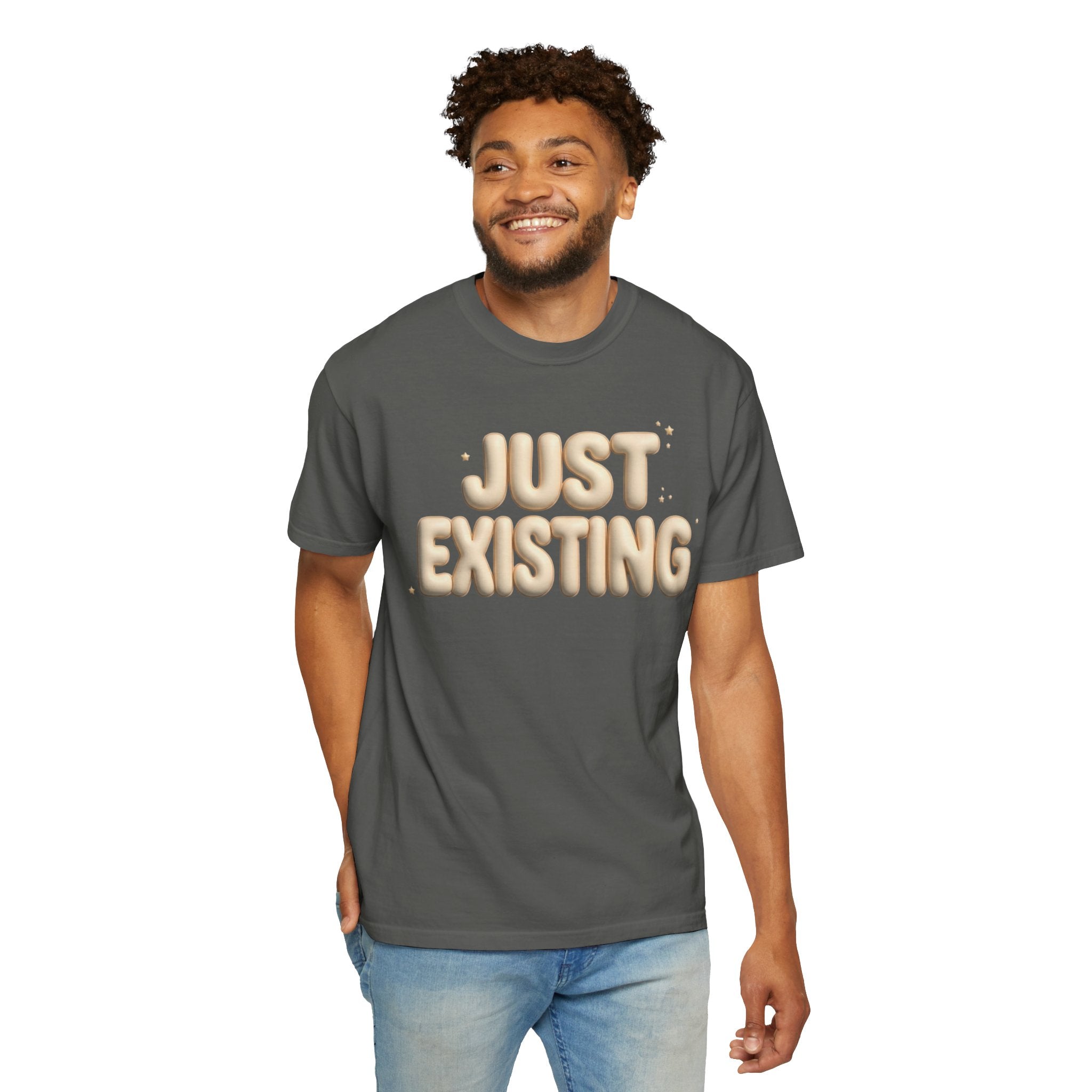 Just Existing Minimal Statement T-Shirt — Casual Everyday Tee for Relaxed Vibes