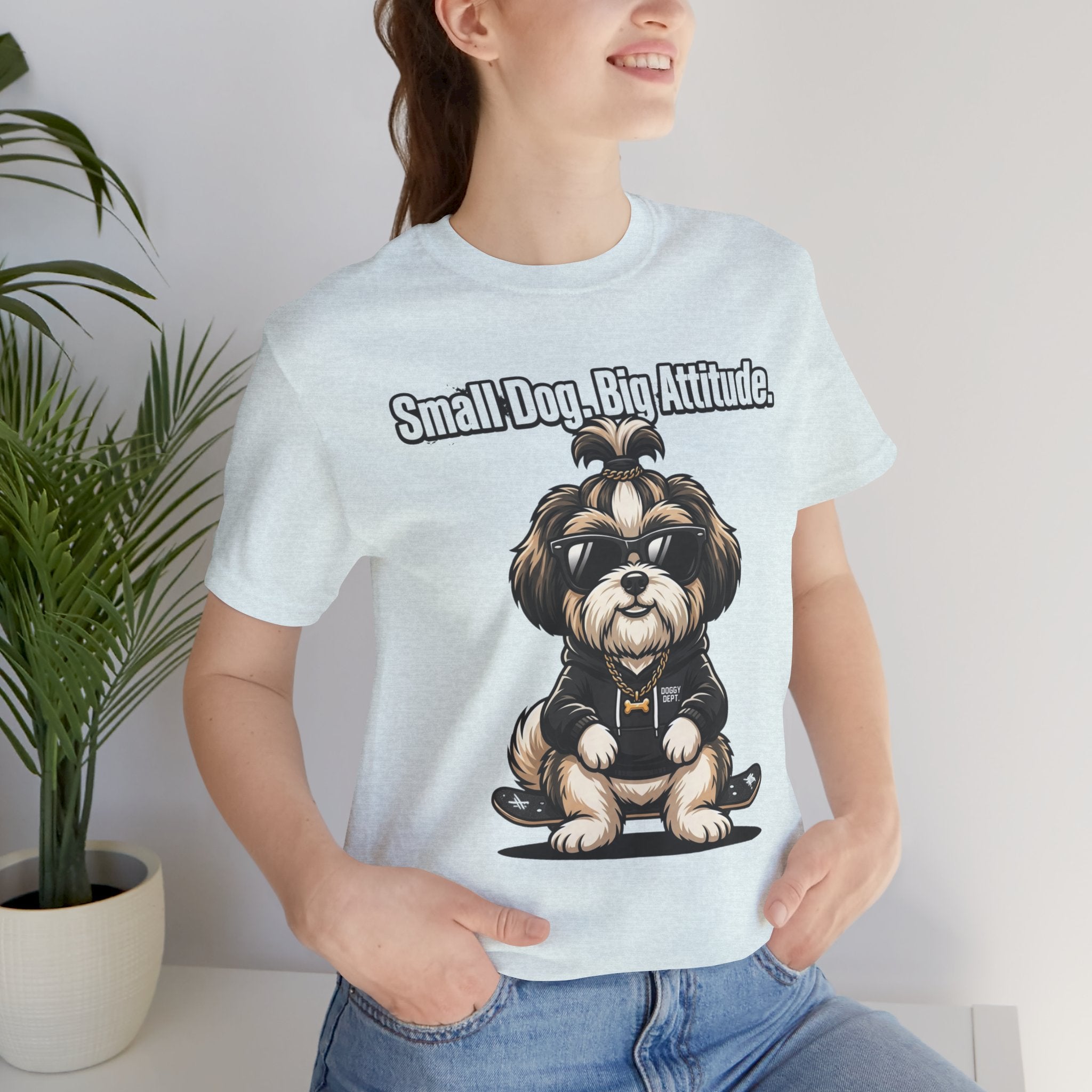 Small Dog, Big Attitude T-Shirt — Cute Funny Graphic Tee for Dog Lovers