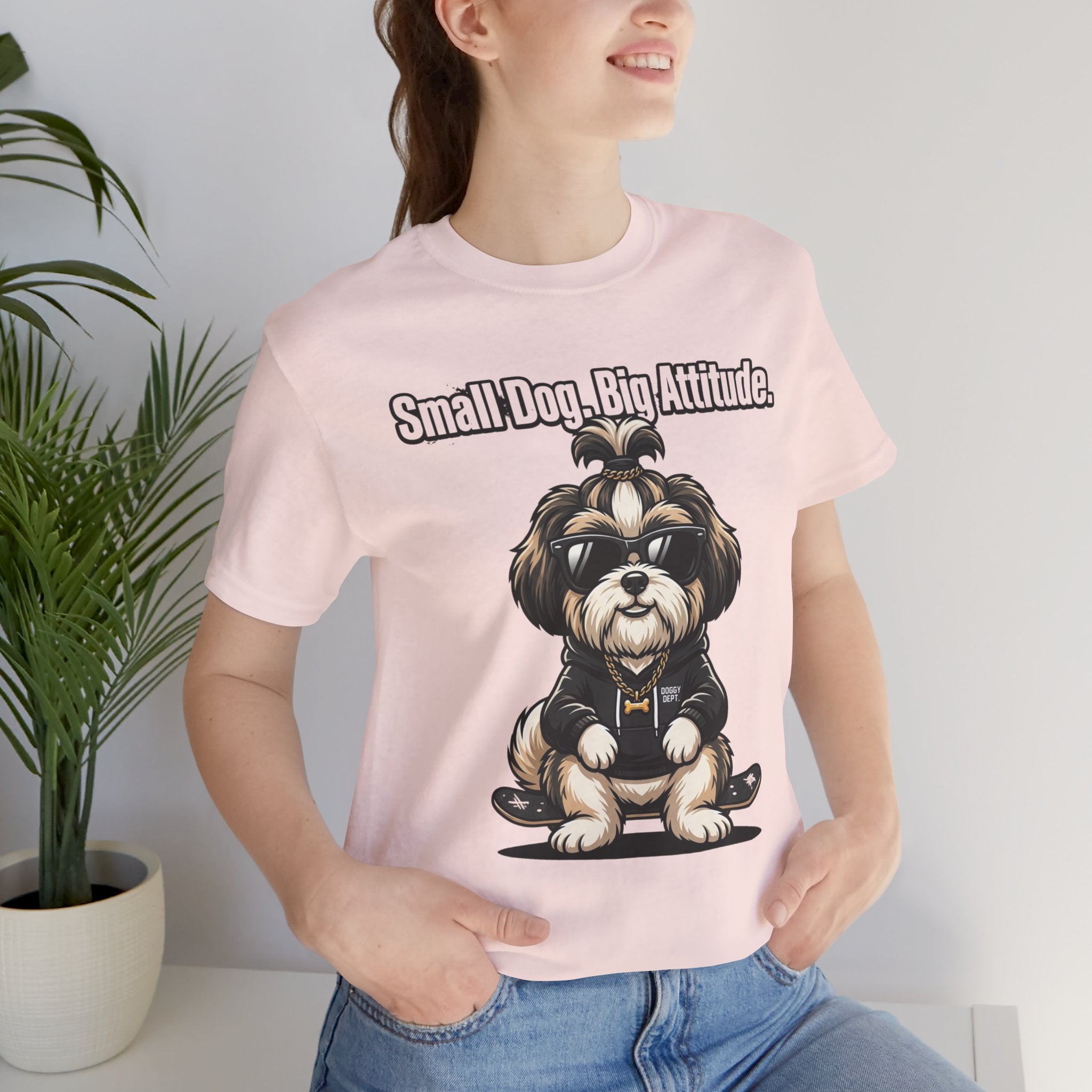 Small Dog, Big Attitude T-Shirt — Cute Funny Graphic Tee for Dog Lovers