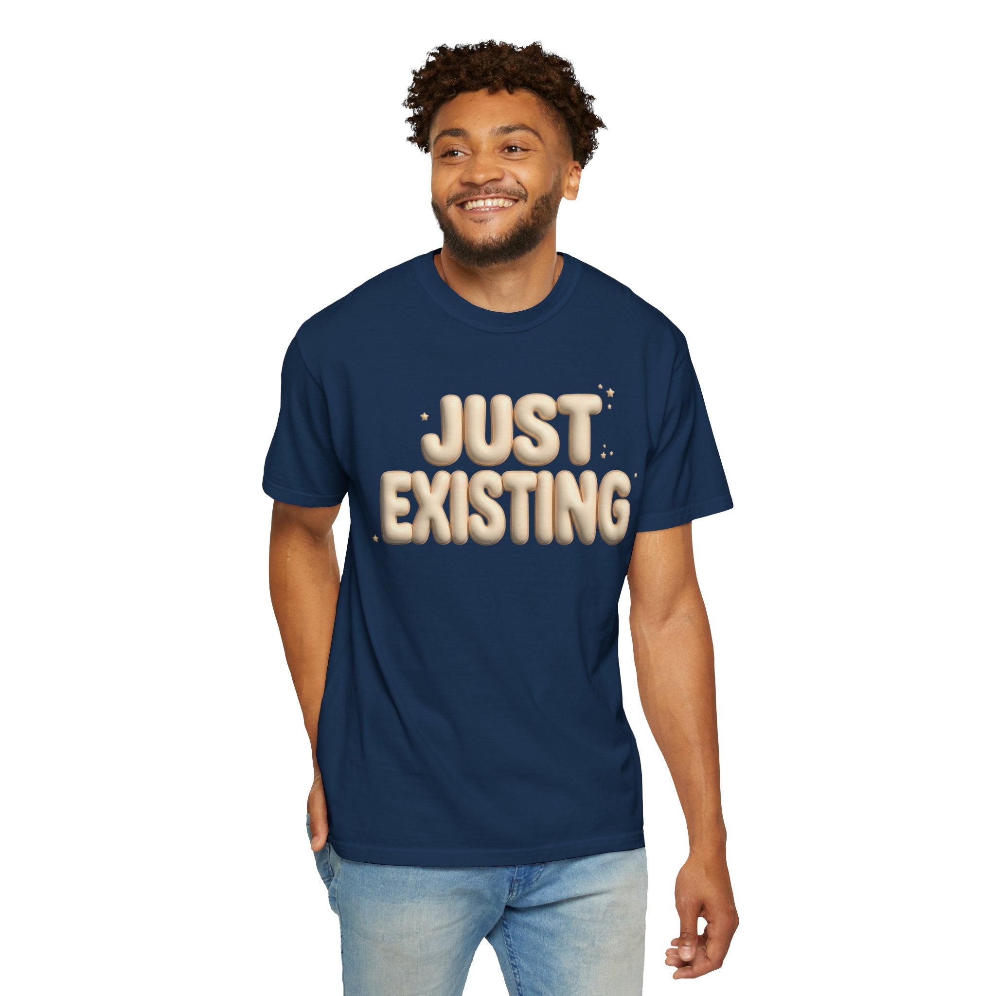 Just Existing Minimal Statement T-Shirt — Casual Everyday Tee for Relaxed Vibes
