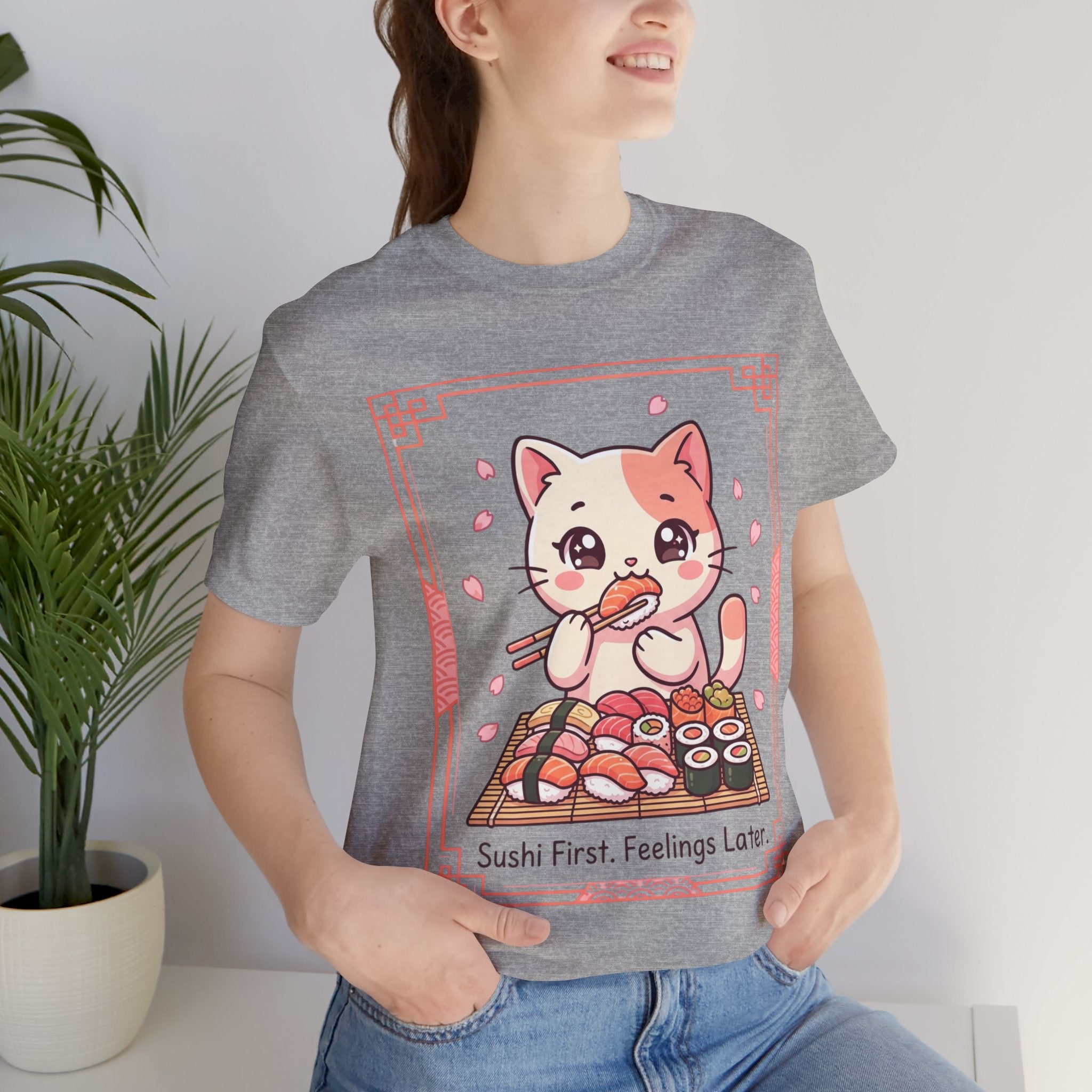 Sushi First, Feelings Later — Kawaii Cat Sushi T-Shirt