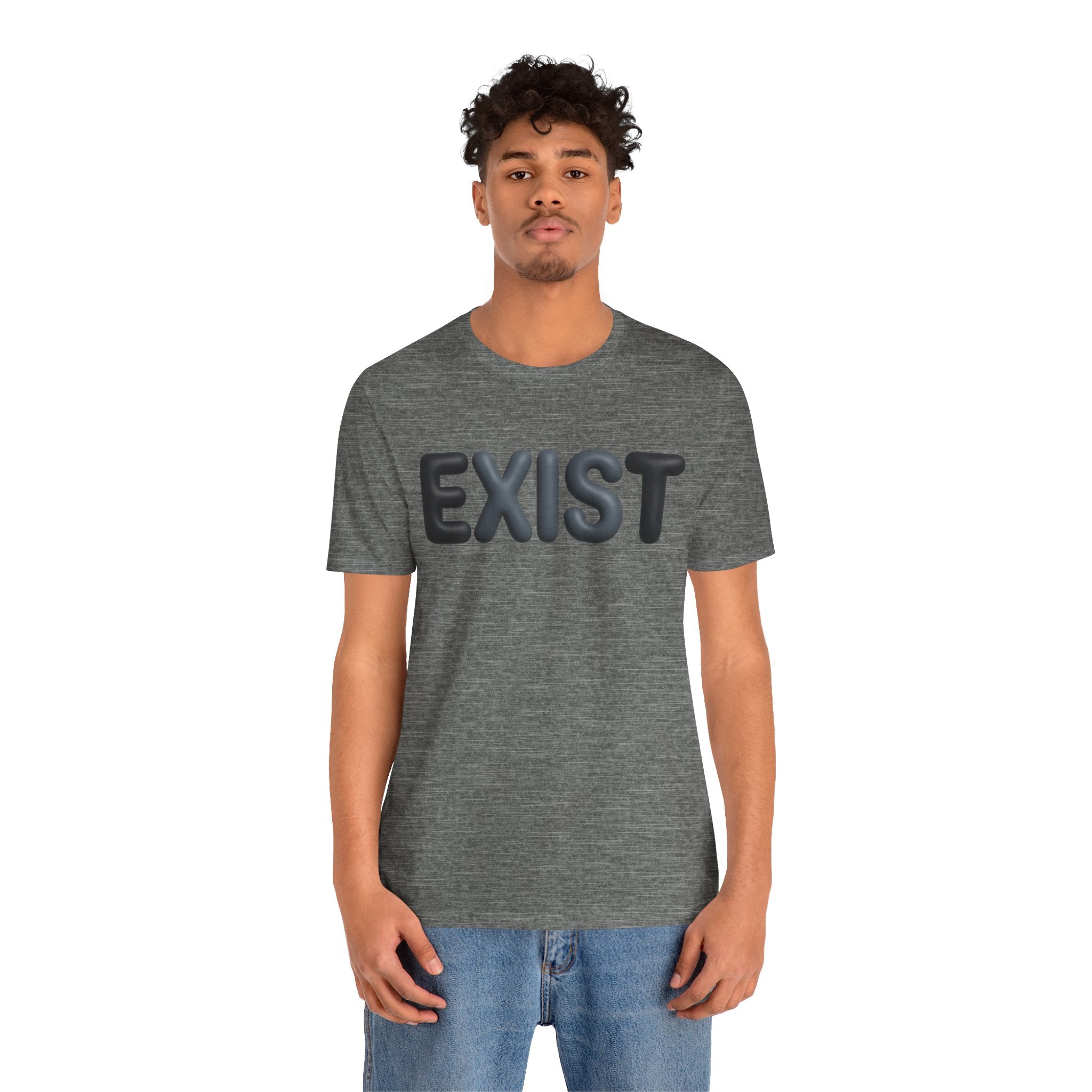 Exist Minimal Statement T-Shirt — Modern Graphic Tee