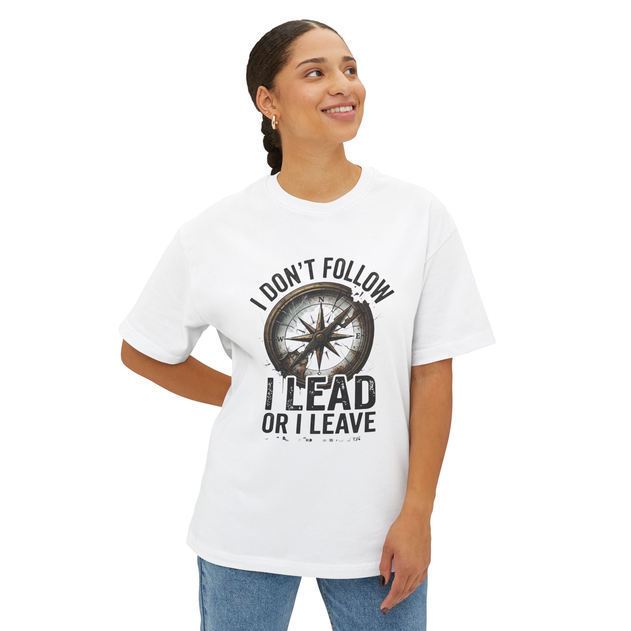 Lead, Don't Follow — Motivational Boxy T-Shirt