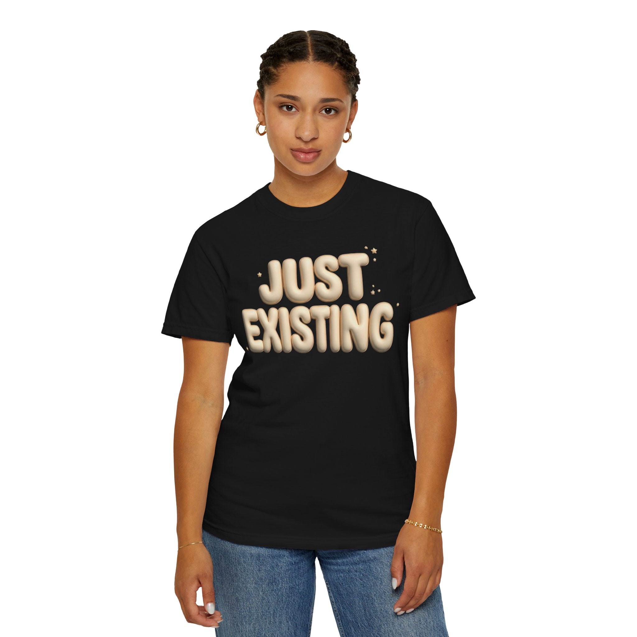 Just Existing Minimal Statement T-Shirt — Casual Everyday Tee for Relaxed Vibes