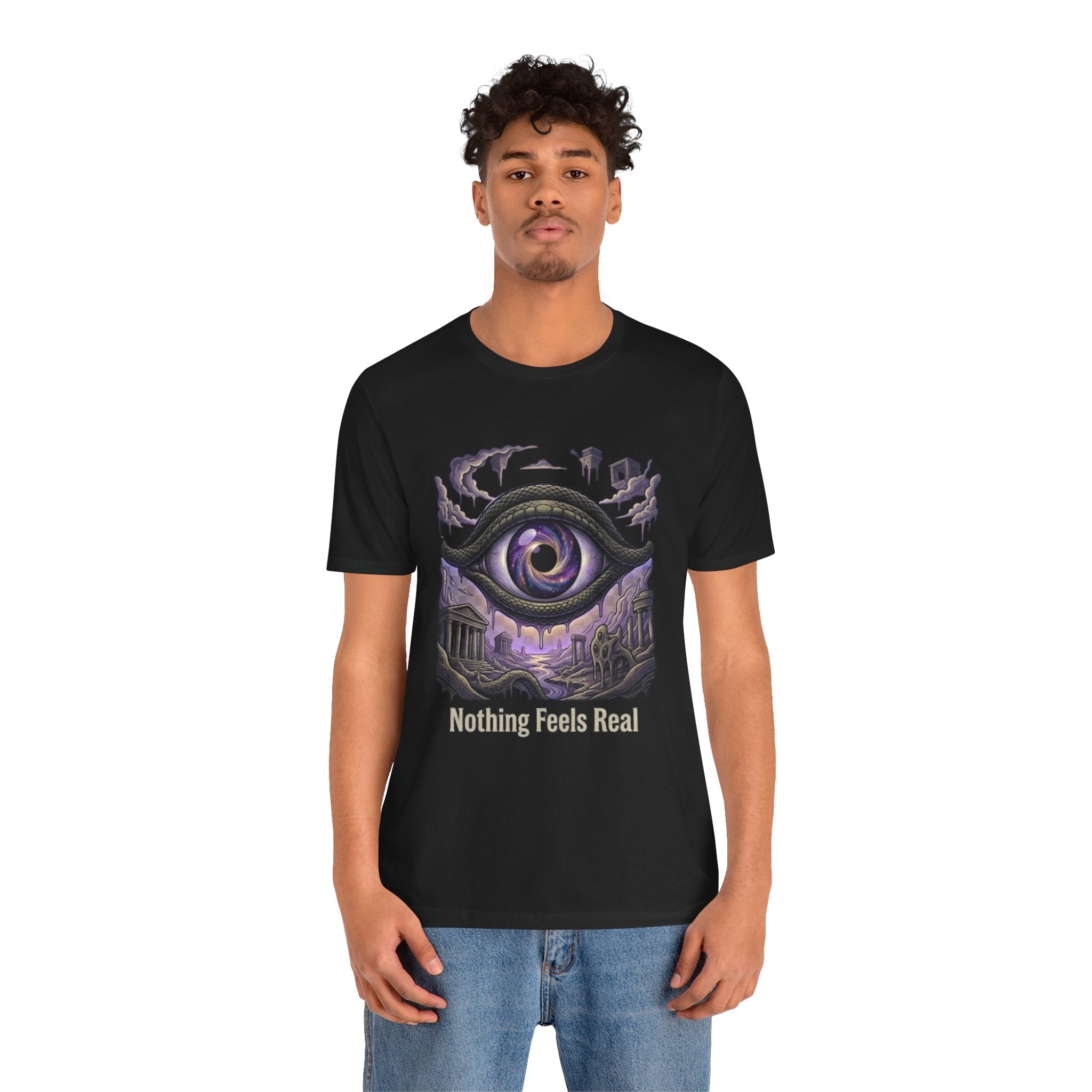 Nothing Feels Real — Surreal Graphic T‑Shirt
