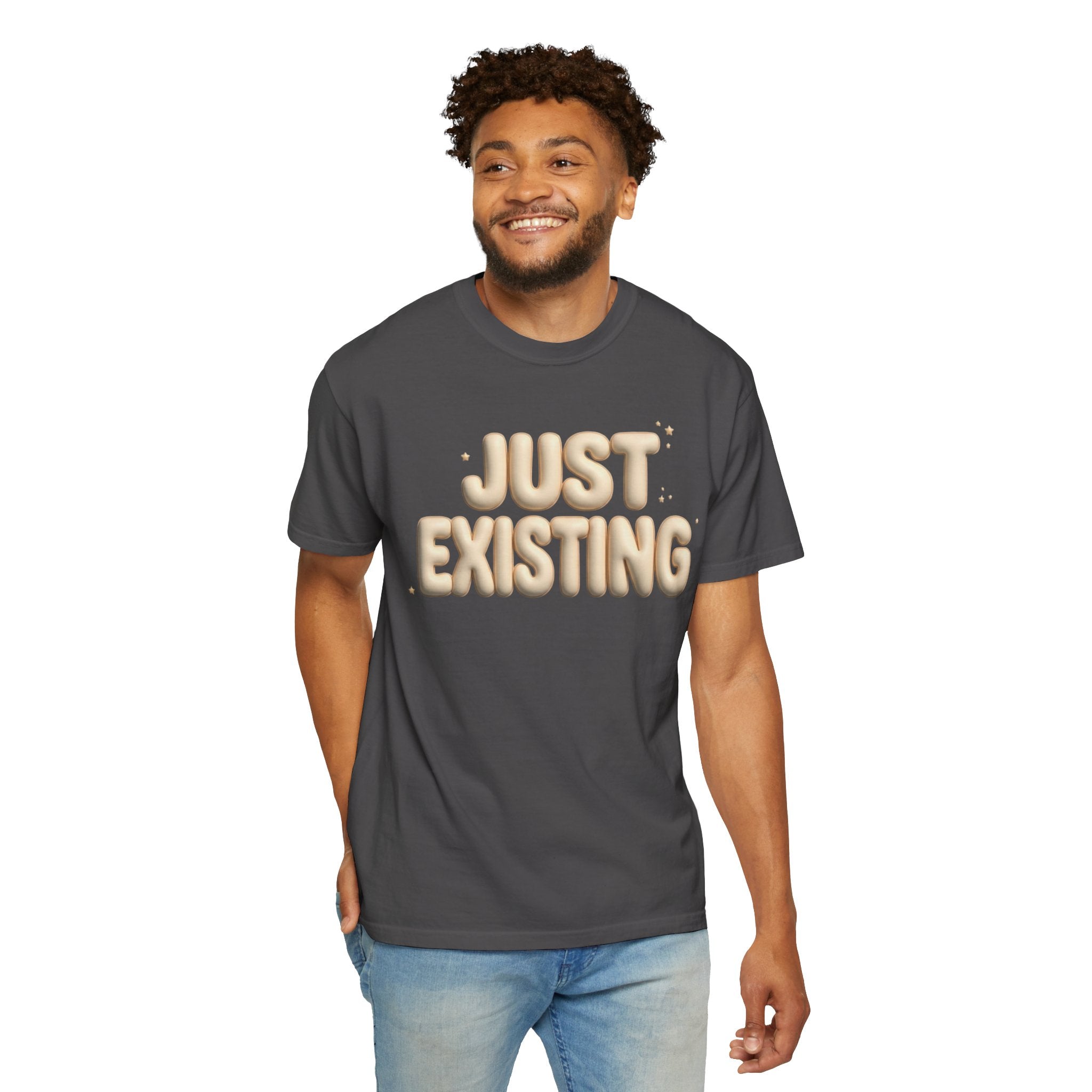 Just Existing Minimal Statement T-Shirt — Casual Everyday Tee for Relaxed Vibes