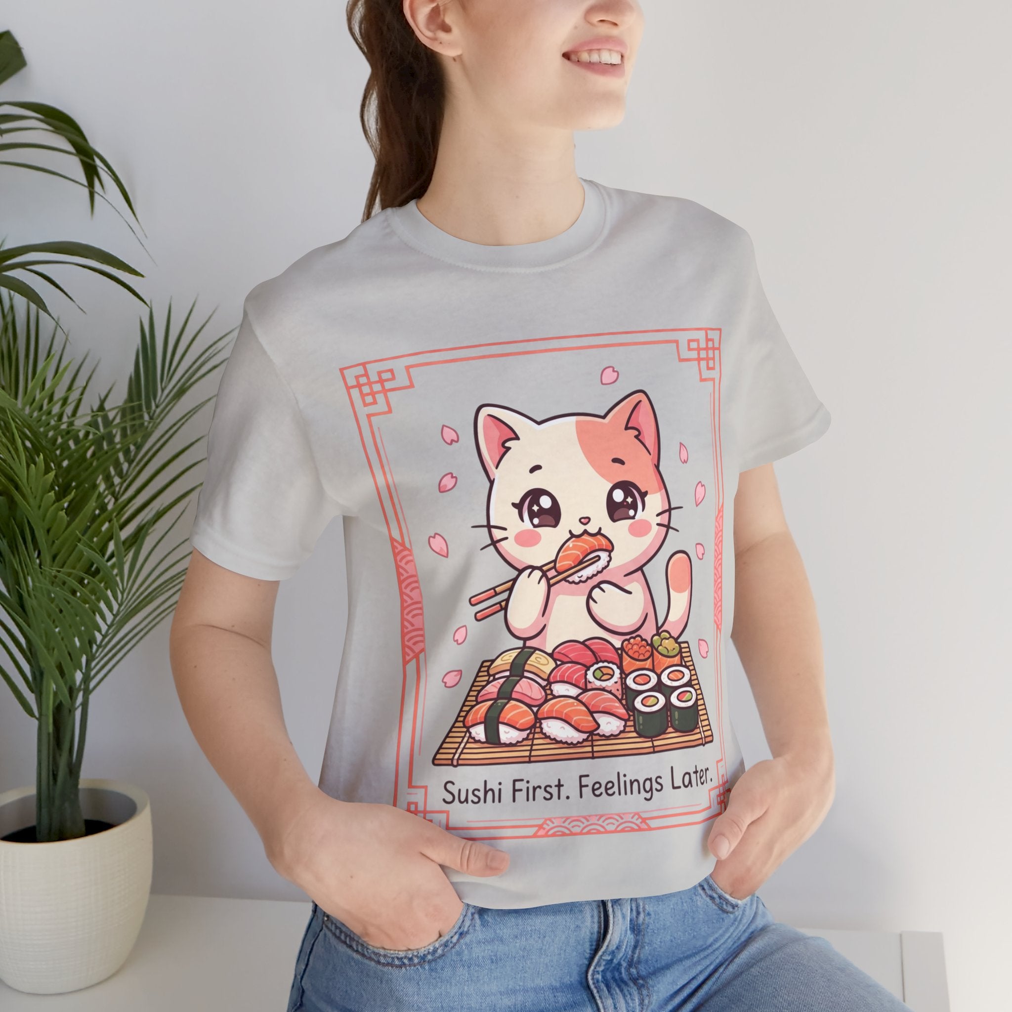 Sushi First, Feelings Later — Kawaii Cat Sushi T-Shirt