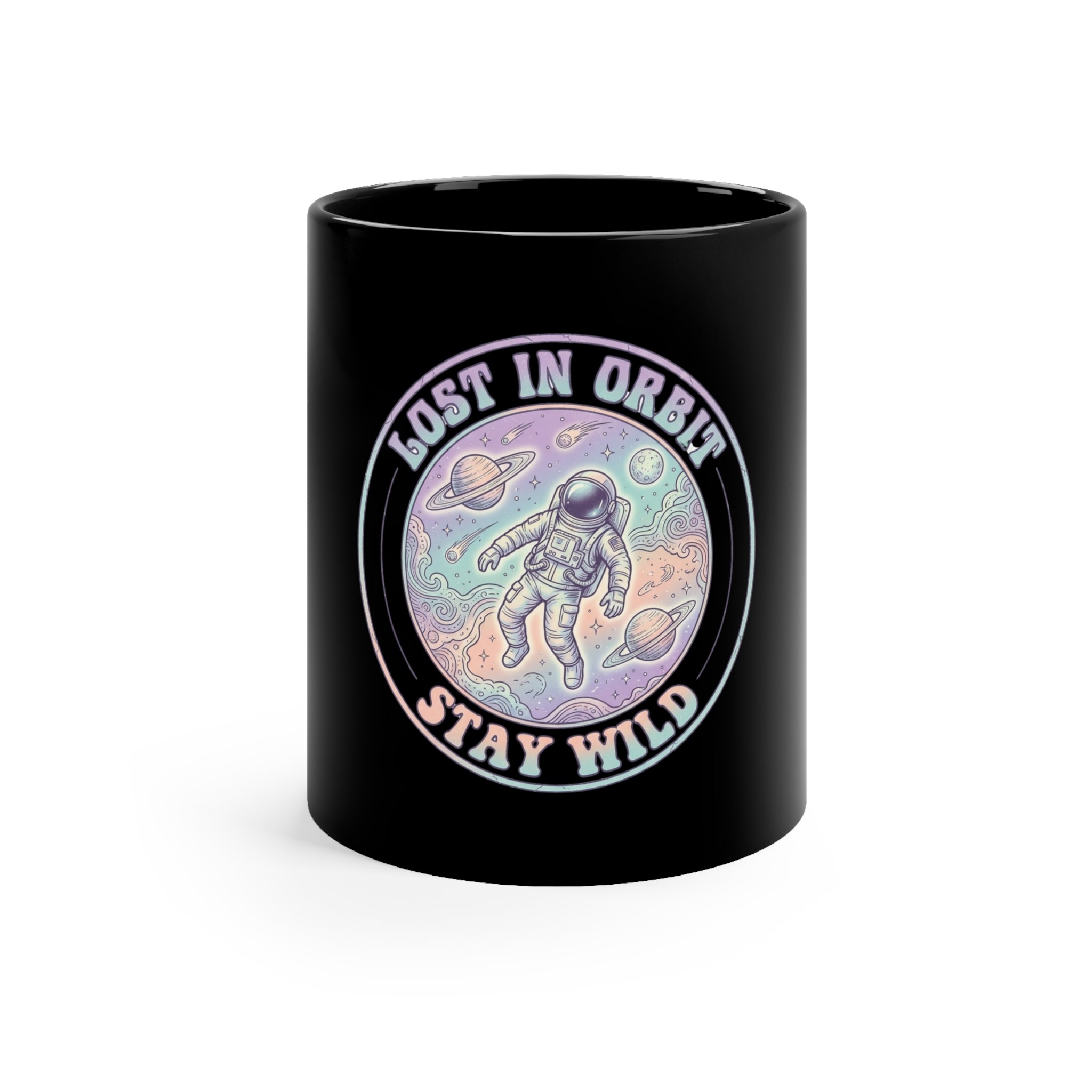 Lost in Orbit Stay Wild Black Mug